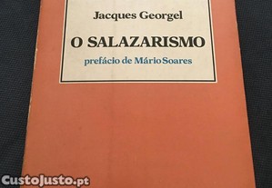 Jacques Georgel - O Salazarismo