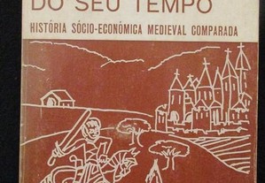 Portugal na Europa do seu Tempo - História Sócio-Económica Medieval Portuguesa - Armando Castro