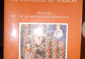 Da homilia ao sermão.História da pregação medieval