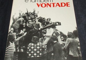 Livro Portugal Liberdade é também Vontade 1975