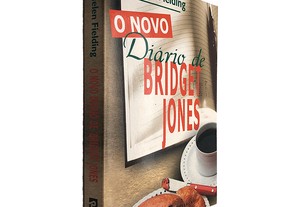 O novo diário de Bridget Jones - Helen Fielding