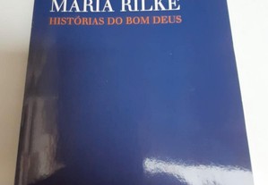 Histórias do Bom Deus - Rainer Maria Rilke