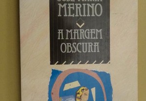 "A Margem Obscura" de José Maria Merino
