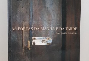 POESIA Margarida Amorim // As Portas da Manhã...