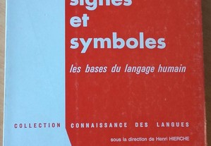 Signes et symboles, Les bases du langage humain