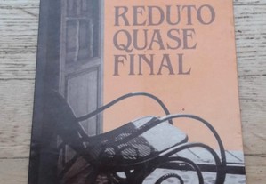 Reduto Quase Final, de Dinis Machado, 1.ª Edição
