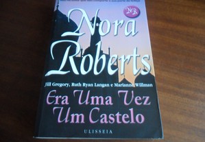  "Era Uma Vez Um Castelo" de Nora Roberts - 1ª Edição de 2009