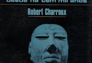 História Desconhecida dos Homens de Robert Charroux