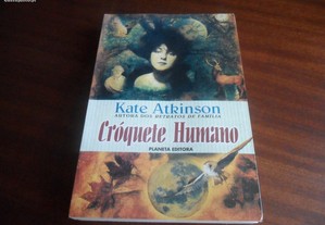 "Cróquete Humano" de Kate Atkinson - 3ª Edição de 1999