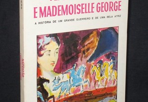 Livro Napoleão e Mademoiselle George Edith Saunders
