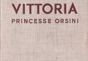Vittoria, Princesse Orsini de Robert Merle