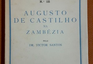 Augusto de Castilho na Zambézia (Col. Pelo Império