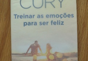 Treinar as emoções para ser feliz de Augusto Cury