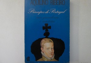 Príncipes de Portugal- Aquilino Ribeiro