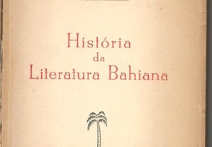 História da Literatura Baiana (Brasil) - Pedro Calmon (1949)