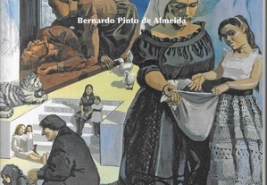 Bernardo Pinto de Almeida. Paula Rego.