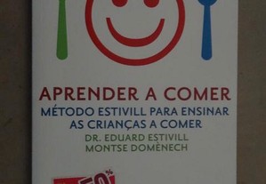 "Aprender a Comer" de Montse Domènech e Eduard Estivill - 1ª Edição