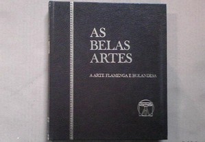 As Belas Artes - vol. III - A arte flamenga e holandesa