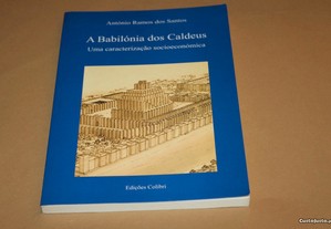 A Babilónia dos Caldeus /António Ramos dos Santos