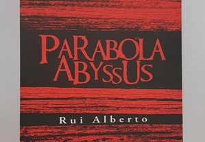 POESIA Rui Alberto // Parabola Abyssus