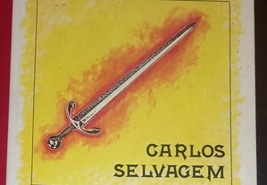 A espada de fogo seguida de Serenata de Polichinelo, de Carlos Selvagem.