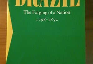 Brazil. The Forging of a Nation