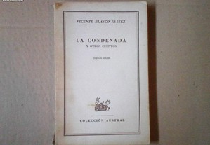 La Condenada y Otros cuentos. V. Blasco Ibáñez