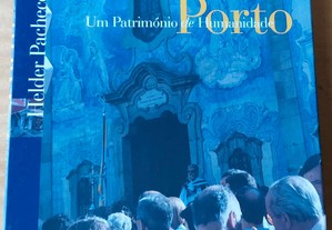 Porto, Um património da Humanidade