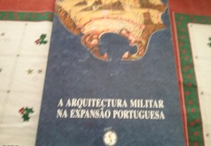 A Arquitectura militar na expansão Portuguesa