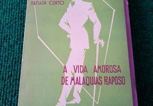 A Vida Amorosa de Malaquias Raposo - Ramada Curto com ilustrações de Fernando Bento