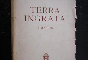 Terra Ingrata Contos. João Araújo Correia. 1946