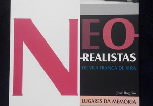 José Rogeiro - Neo-realistas Vila Franca de Xira