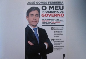 O meu programa de governo- José Gomes Ferreira