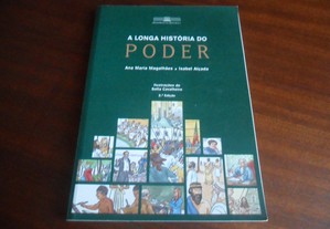 "A Longa História do Poder" de Ana Maria Magalhães e Isabel Alçada - 2ª Edição de 2006