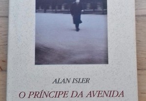 O Príncipe da Avenida West End, de Alan Isler