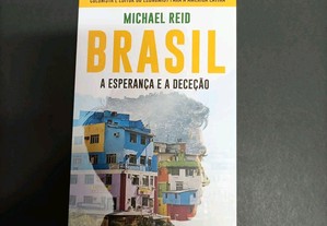 Brasil - A Esperança e a Deceção