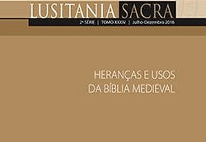 Heranças e Usos da Bíblia Medieval. Lisboa: CEHR/UCP, 2016. EUR10,00