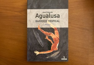 José Eduardo Agualusa - Barroco Tropical (envio grátis)