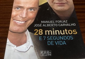 28 minutos e 7 segundos de vida - Manuel Forjaz, José Alberto Carvalho
