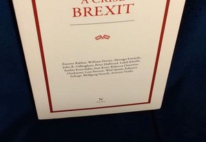 A União Europeia: Um obituário, de John R. Gillingham e A Crise Brexit, vários autores