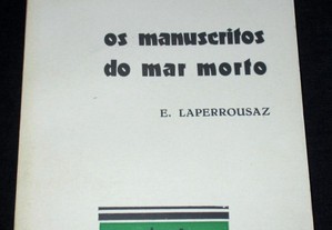Livro Os Manuscritos do Mar Morto E. Laperrousaz