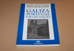 Galiza Portugal- Uma Só Nação // Vários