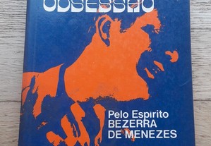 Dramas da Obsessão, Pelo Espírito Bezerra de Menezes, de Yvonne A. Pereira