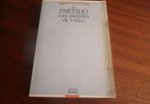 "O Partido com Paredes de Vidro" de Álvaro Cunhal - 2ª Edição de 1985