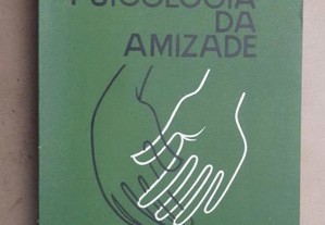 "Psicologia da Amizade" de Mário Gonçalves Viana