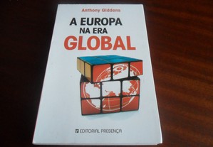 "A Europa na Era Global" de Anthony Giddens - 1ª Edição de 2007