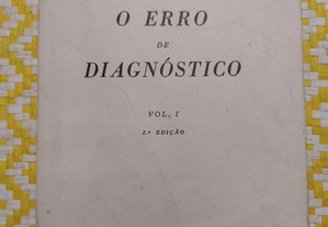 O erro de diagnóstico Vol. I - Augusto Vaz Serra