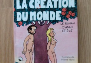 La Création du Monde - Le Roman DAdam et Ève de Jean Effel
