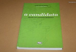 A Candidata// Carlos Pereira Santos
