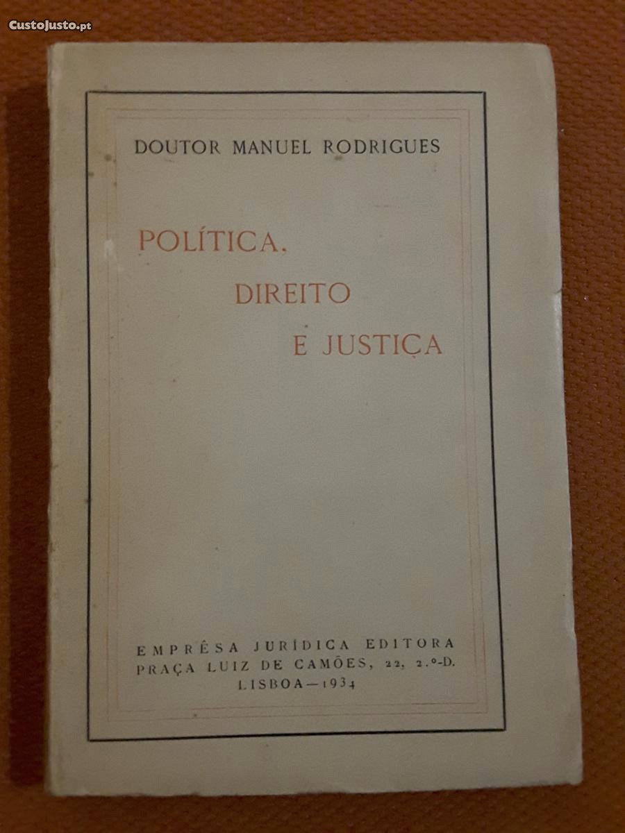 Manuel Rodrigues - Política, Direito e Justiça (Estado Novo, 1934)